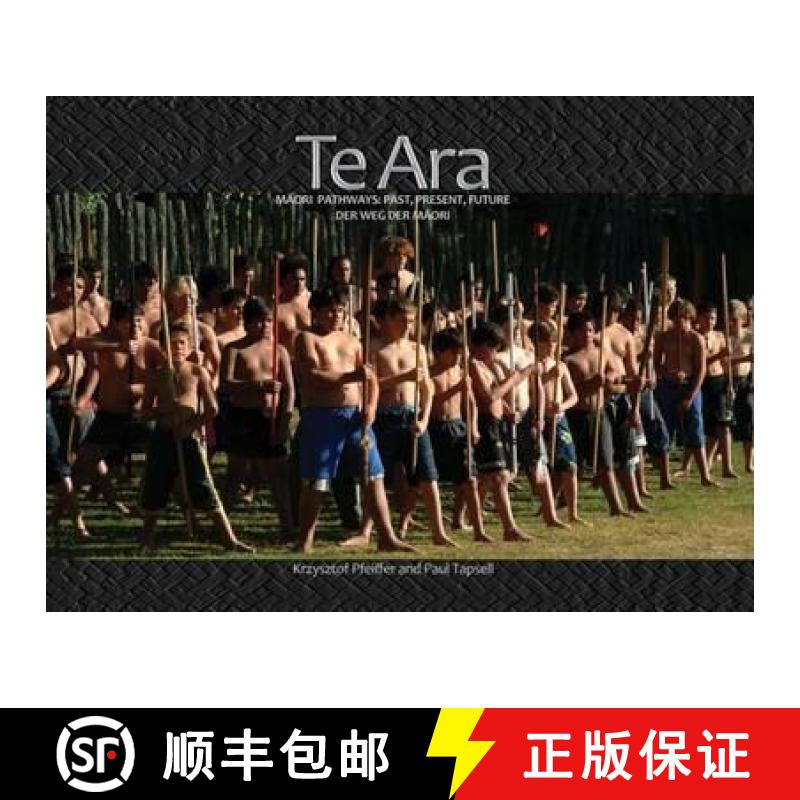 【3-4周达】Te Ara: Maori Pathways: Past, Present, Future [9780947506025]