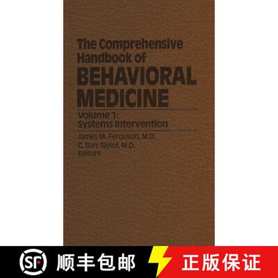 【3-4周达】Comprehensive Handbook of Behavioral Medicine: Volume 1: Systems Intervention - The Compre... [9789401172790]