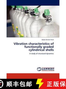 预订 Vibration Characteristics of Functionally Graded Cylindirical Shells [9783659295874]