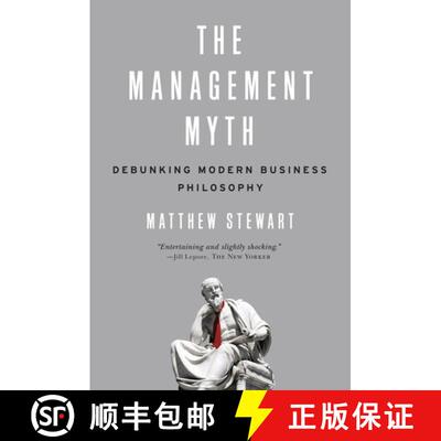 【3-4周达】The Management Myth – Debunking Modern Business Philosophy [9780393338522]