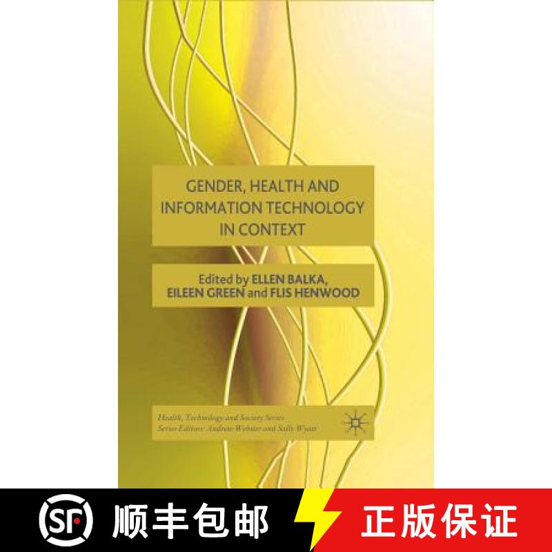 【3-4周达】Gender, Health and Information Technology in Context [9781349303489]