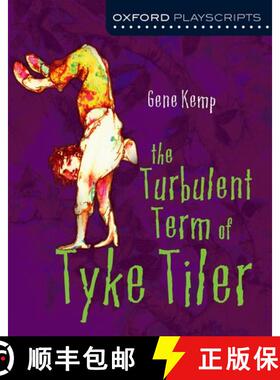 【3-4周达】Oxford Playscripts: The Turbulent Term of Tyke Tiler [9780198314998]