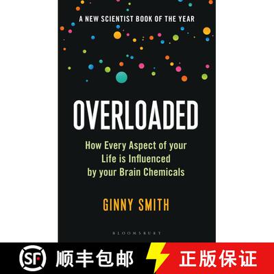 【3-4周达】Overloaded: How Every Aspect of Your Life is Influenced by Your Brain Chemicals [9781472969378]