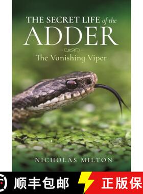 【3-4周达】The Secret Life of the Adder: The Vanishing Viper [9781399018166]