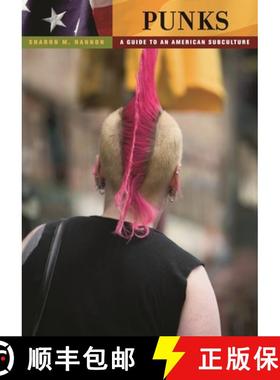 【3-4周达】Punks: A Guide to an American Subculture [9780313364563]