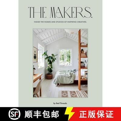 【3-4周达】The Makers: Inside the Homes and Studios of Inspiring Creatives [9781761450846]