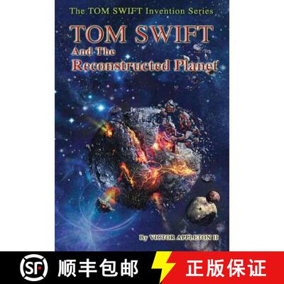 【3-4周达】精装 16-Tom Swift and the Reconstructed Planet (HB) [9781365096952]