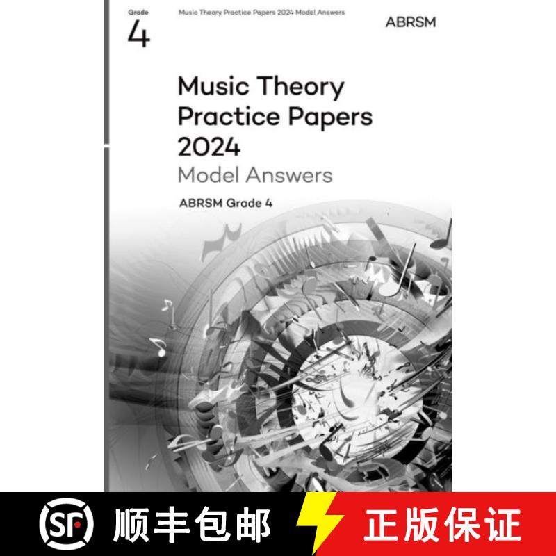 【3-4周达】Music Theory Practice Papers Model Answers 2024, ABRSM Grade 4 [9781786016782]