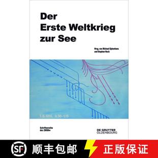 Weltkrieg Erste zur See 预订 9783110531237 Der