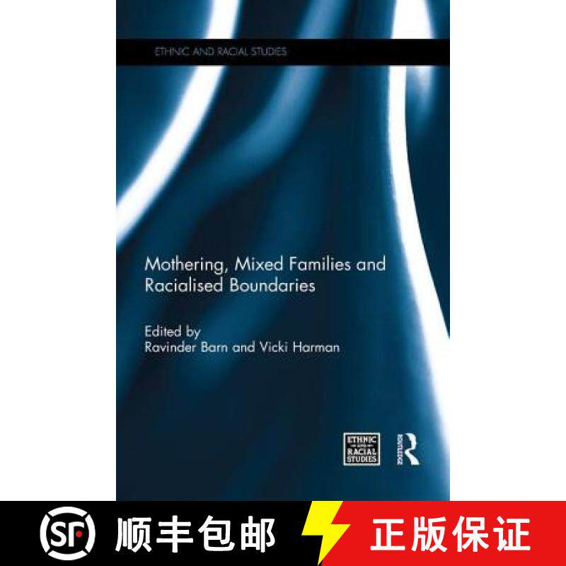【3-4周达】精装 Mothering, Mixed Families and Racialised Boundaries [9780415733748]
