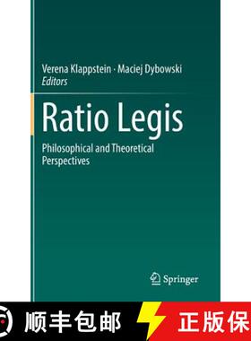 【3-4周达】Ratio Legis : Philosophical and Theoretical Perspectives [9783319742700]