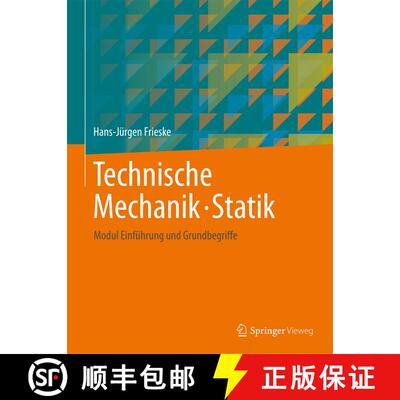 【3-4周达】Technische Mechanik · Statik: Modul Einführung und Grundbegriffe [9783658239299]