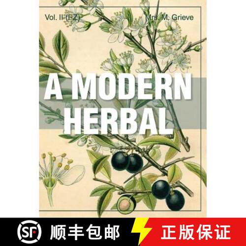 【3-4周达】精装 A Modern Herbal (Volume 2, I-Z and Indexes) [9781626542228]