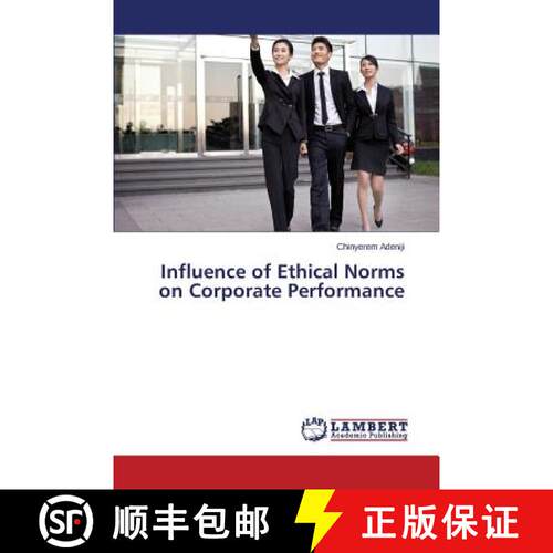预订 Influence of Ethical Norms on Corporate Performance [9783659529023]