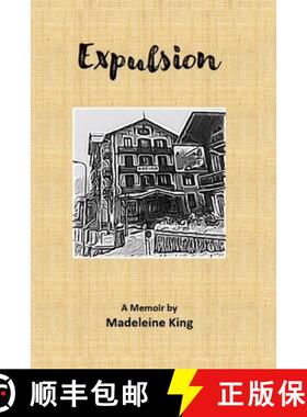 【3-4周达】Expulsion: A Memoir by Madeleine King [9781716730290]