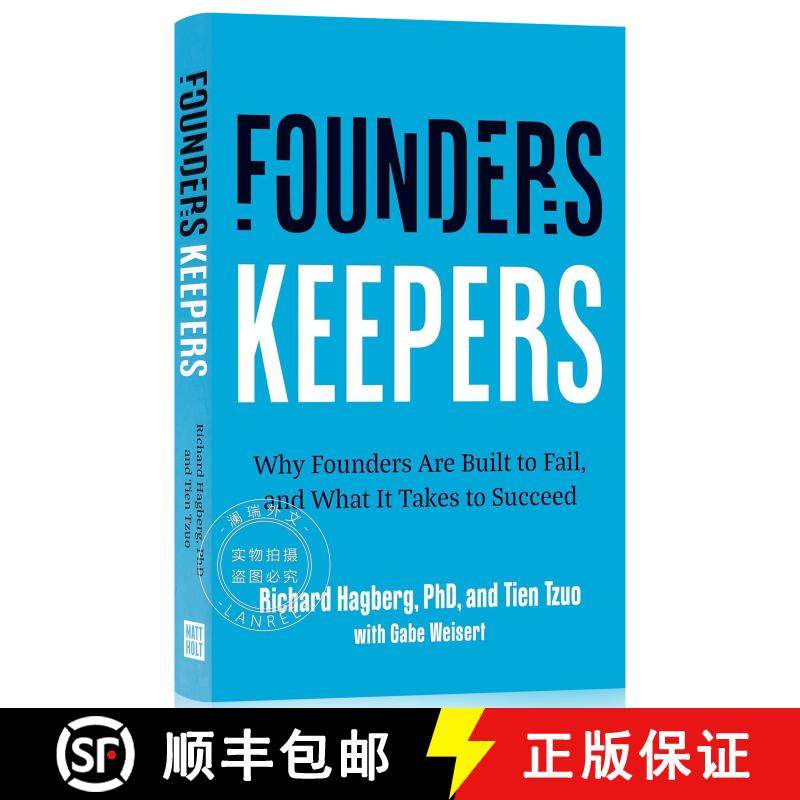 现货 创始人，守业者 Founders, Keepers: Why Founders Are Built to Fail, and What It Takes to Succeed [9781637746905]