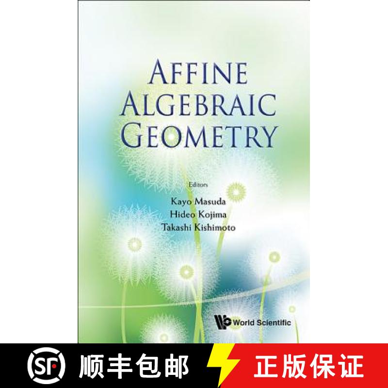 【3-4周达】AFFINE ALGEBRAIC GEOMETRY: PROCEEDINGS OF THE CONFERENCE ... [9789814436694]