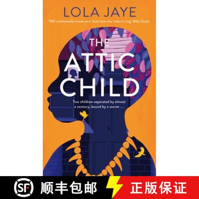 【3-4周达】The Attic Child: A powerful and heartfelt historical novel  longlisted for the Jhalak Priz... [9781529064568]