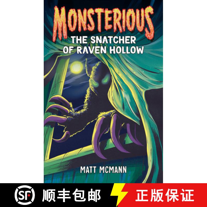 【3-4周达】The Snatcher of Raven Hollow (Monsterious, Book 2) [9780593530726]
