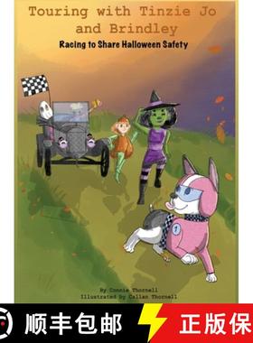 【3-4周达】Touring with Tinzie Jo and Brindley: Racing to Share Halloween Safety [9798988235385]