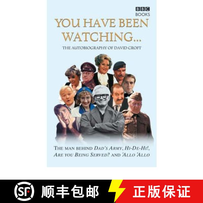 【3-4周达】You Have Been Watching - The Autobiography Of David Croft [9780563487395]