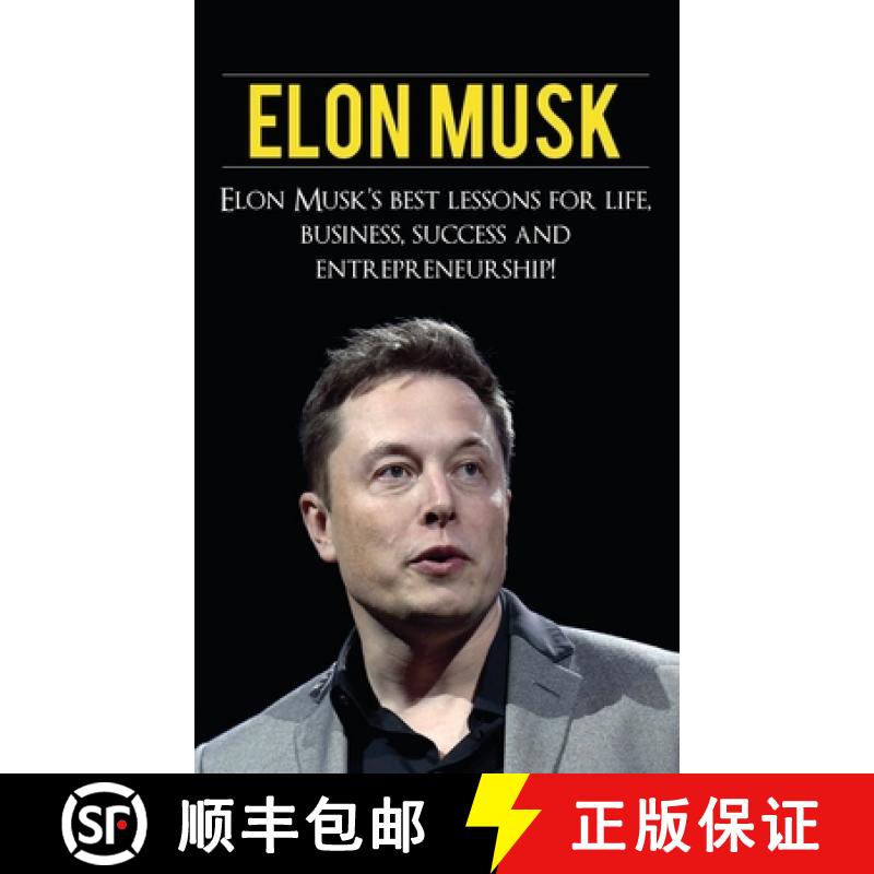 【2-3周达】Elon Musk: Elon Musk's Best Lessons for Life, Business, Success and Entrepreneurship [9781761032776]