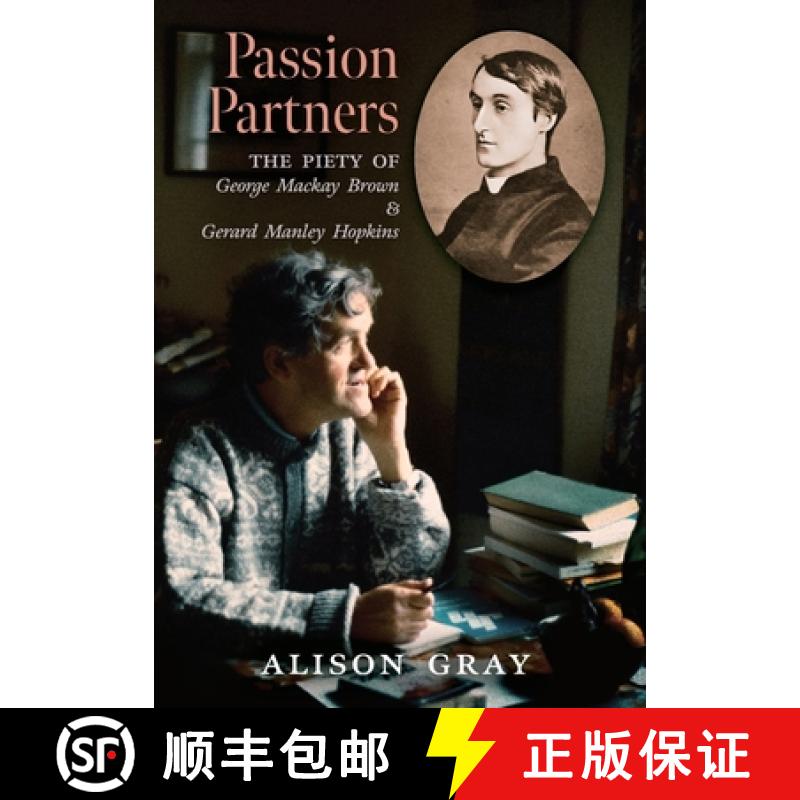 【3-4周达】Passion Partners: The Piety of George Mackay Brown and Gerard Manley Hopkins [9798892800259]