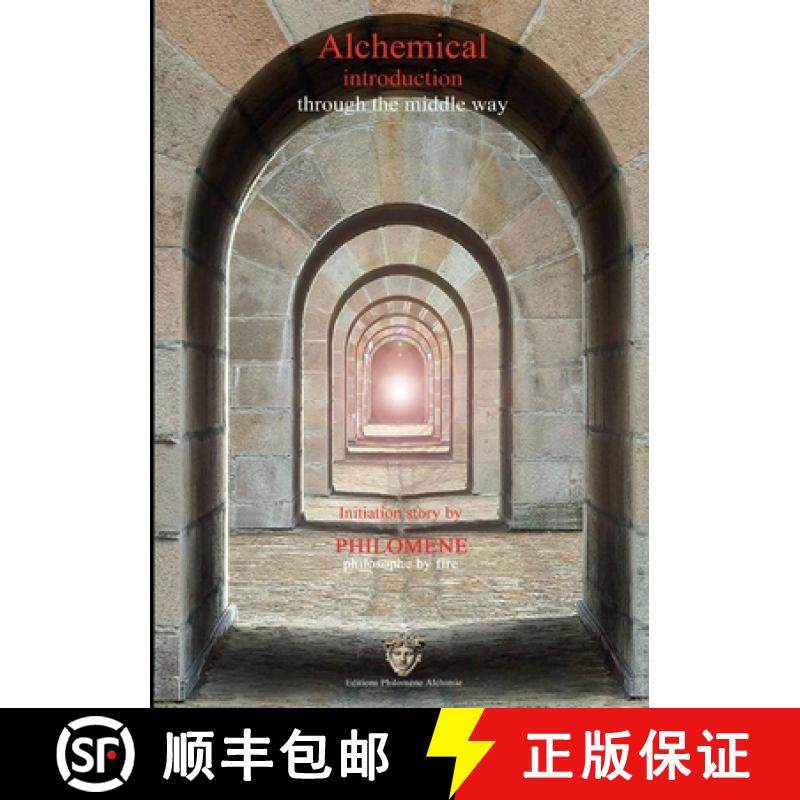 【3-4周达】Alchemical introduction through the middle way - Version anglaise: Version anglaise [9782493577160]