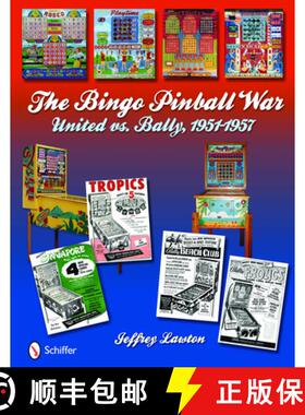 【3-4周达】Bingo Pinball War: United vs Bally, 1951-1957: United vs Bally, 1951-1957 [9780764335570]