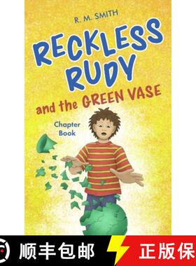 【3-4周达】Reckless Rudy and the Green Vase [9780988290907]