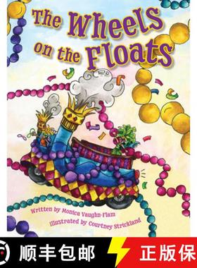 预订 The Wheels on the Floats [9781455627974]