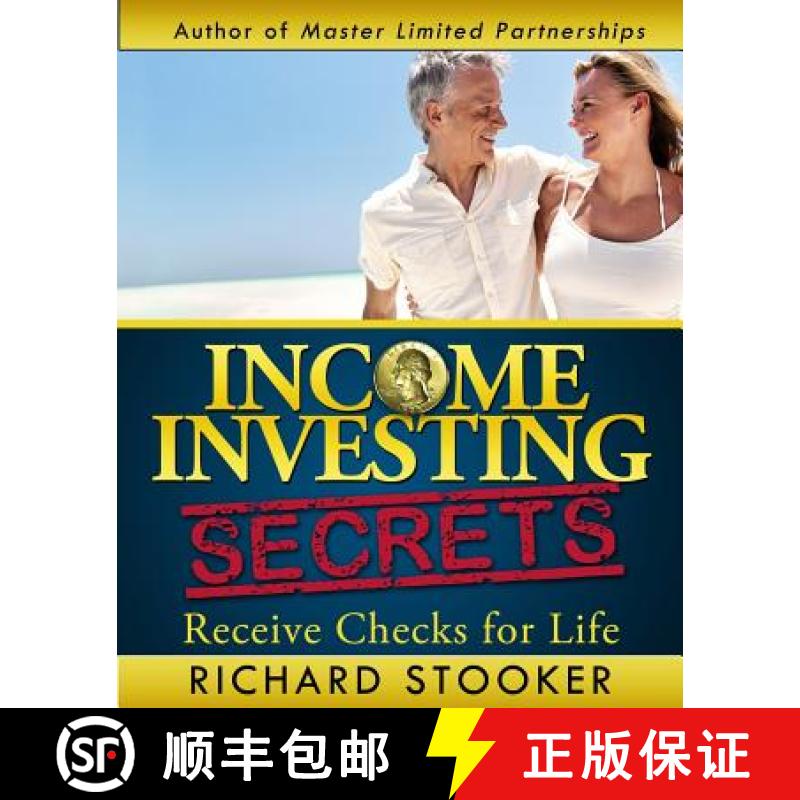【3-4周达】Income Investing Secrets: How to Receive Ever-Growing Dividend and Interest Checks, Safegu... [9780692234624]