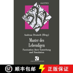 【3-4周达】Muster des Lebendigen: Faszination ihrer Entstehung und Simulation [9783663052432]