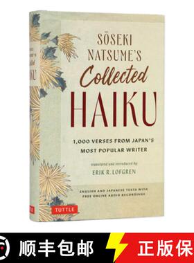【3-4周达】Soseki Natsume's Collected Haiku: 1,000 Verses from Japan's Most Popular Writer (Bilingual... [9784805318454]