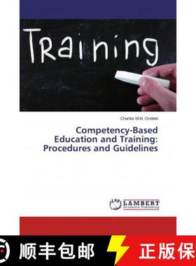 预订 Competency-Based Education and Training: Procedures and Guidelines [9786139462629]