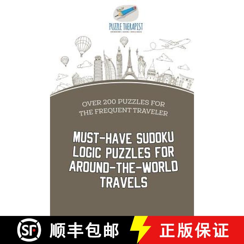 预订 Must-Have Sudoku Logic Puzzles for Around-the-World Travels | Over 200 Puzzles for the Frequent ... [9781541941854]