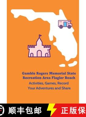 【3-4周达】Gamble Rogers Memorial State Recreation Area Flagler Beach - Activities, Games, Record You... [9781961386082]