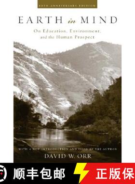 【3-4周达】Earth in Mind : On Education, Environment, and the Human Prospect [9781559634953]