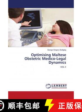预订 Optimising Maltese Obstetric Medico-Legal Dynamics [9786202556392]