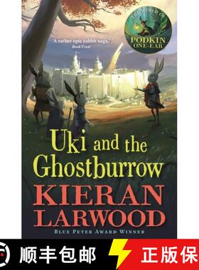 【3-4周达】Uki and the Ghostburrow : The sixth in The World of Podkin One-Ear series [9780571342860]