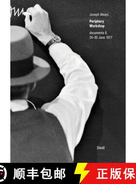 【3-4周达】Joseph Beuys: Periphery Workshop: Documenta 6, 24-30 June 1977 [9783958299177]