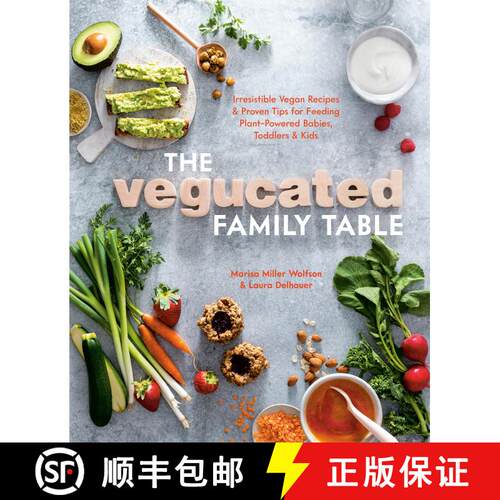 【3-4周达】The Vegucated Family Table: Irresistible Vegan Recipes and Proven Tips for Feeding Plant-P... [9781984857170]