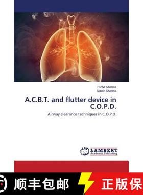 【3-4周达】A.C.B.T. and flutter device in C.O.P.D. [9783659618390]