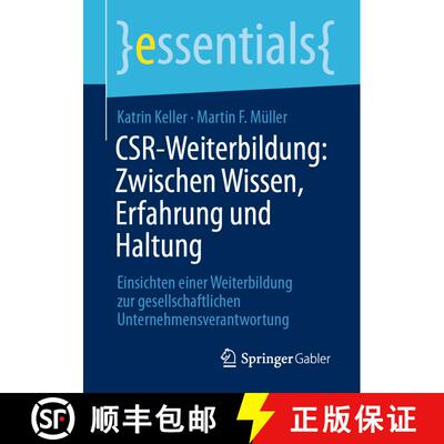 【3-4周达】CSR-Weiterbildung: Zwischen Wissen, Erfahrung und Haltung : Einsichten einer Weiterbildung... [9783658349011]