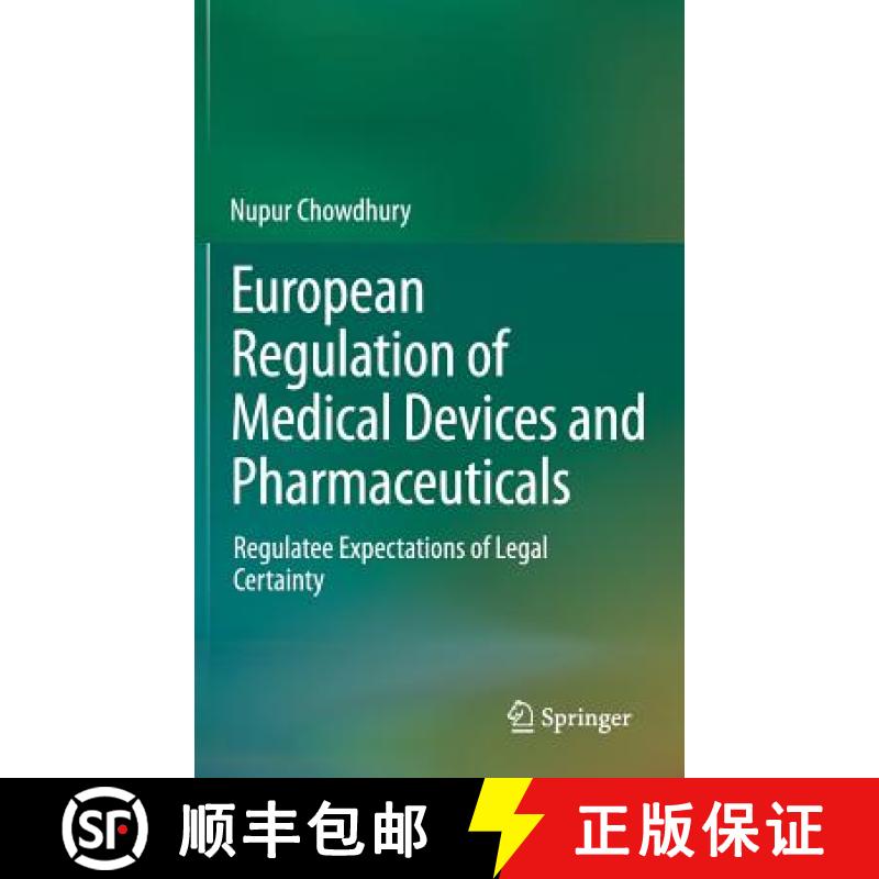 【3-4周达】European Regulation of Medical Devices and Pharmaceuticals : Regulatee Expectations of Leg... [9783319045931]