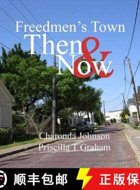【3-4周达】Freedmen's Town Then & Now [9781953824035]