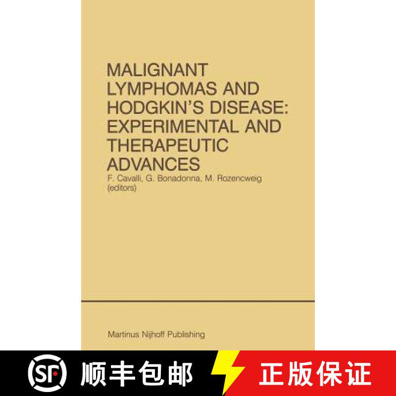 【3-4周达】Malignant Lymphomas and Hodgkin’s Disease: Experimental and Therapeutic Advances: Proceed... [9781461296324]