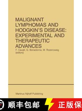 【3-4周达】Malignant Lymphomas and Hodgkin’s Disease: Experimental and Therapeutic Advances: Proceed... [9781461296324]