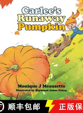 【3-4周达】Carlee's Runaway Pumpkin [9781998482450]