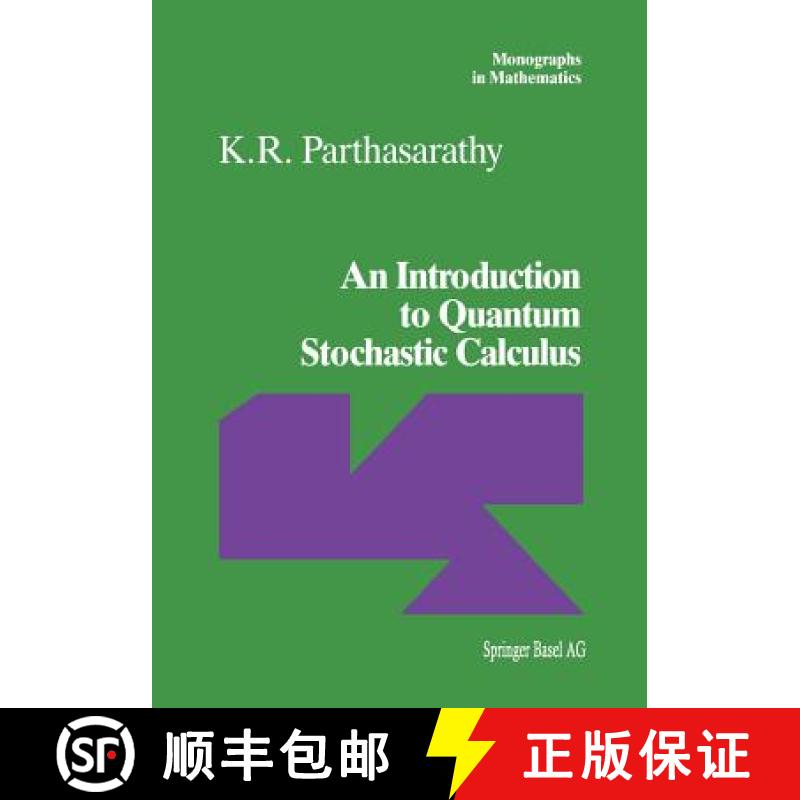 【3-4周达】An Introduction to Quantum Stochastic Calculus [9783034897112]